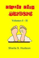 Classic City Murders, Volumes I - II 0997292040 Book Cover