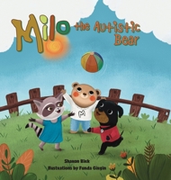 Milo the Autistic Bear 103830749X Book Cover