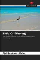 Field Ornithology 620846675X Book Cover