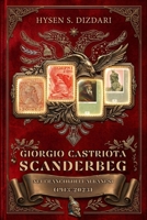 GIORGIO CASTRIOTA SCANDERBEG NEI FRANCOBOLLI ALBANESI (1913 – 2023): Guida storico-filatelica alle emissioni dedicate all'Eroe d'Albania (Italian Edition) B0GY8BCXXF Book Cover