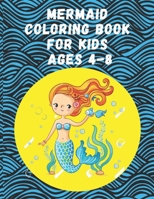 Mermaid Coloring Book for Kids Ages 4-8: Amazing 40 Coloring Pages for Kids B093KQ2B8K Book Cover