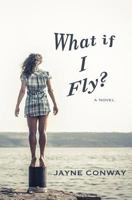 What If I Fly? 069246817X Book Cover