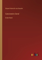 Cancioneiro Geral: Erster Band 3368709925 Book Cover