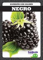 Negro (Black) (Tadpole Books Spanish Edition) (Diversion Con Colores (Fun With Colors)) 1645270572 Book Cover