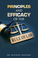 Principles and Efficacy of the Rule of Law 1664118063 Book Cover