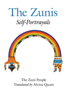 The Zunis: Self-portrayals 082630253X Book Cover