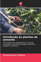 Introdução às plantas de semente (Portuguese Edition) 6208240425 Book Cover