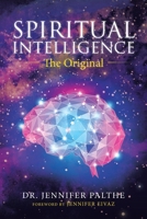 Spiritual Intelligence: The Original 166422498X Book Cover