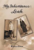My Inheritance: Leah 1468546856 Book Cover