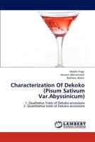 Characterization Of Dekoko (Pisum Sativum Var.Abyssinicum) 3847335731 Book Cover