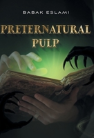 Preternatural Pulp 1039120393 Book Cover