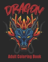 Dragon Adult Coloring Book: Wonderful Dragon Designs Christmas Gift For Men & Women B08KQ44RFH Book Cover
