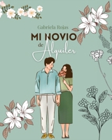 Mi Novio de Alquiler (Amor & Conveniencia) (Spanish Edition) B0DPRC6L9Y Book Cover