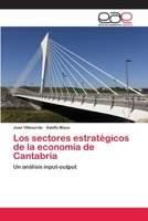 Los sectores estratégicos de la economía de Cantabria 6202122102 Book Cover