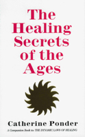 Healing Secrets of the Ages 0133843963 Book Cover