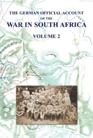 The German Official Account of the the War in South Africa: Volume 2 1474537839 Book Cover