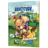 Children's Book: BibleGum Fun Bible Lessons On Gratitude 1432116916 Book Cover