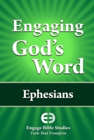 Engaging God's Word: Ephesians 1621940039 Book Cover