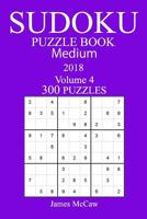 300 Medium Sudoku Puzzle Book - 2018 1978002955 Book Cover