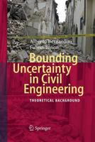 Bounding Uncertainty in Civil Engineering: Theoretical Background 3642425429 Book Cover