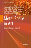Metal Soaps in Art: Conservation and Research 331990616X Book Cover