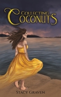 Collecting Coconuts B0FDBJ1PYX Book Cover