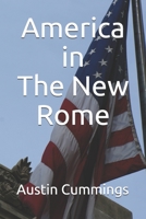America in The New Rome B08T821X3M Book Cover