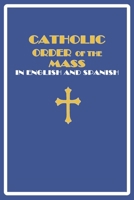 Catholic Order of the Mass in English and Spanish: B0951G45H5 Book Cover