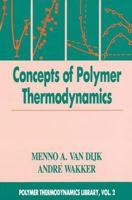 Concepts in Polymer Thermodynamics, Volume II 0367447924 Book Cover