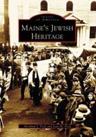 Maine's Jewish Heritage (Images of America: Maine) 0738549657 Book Cover