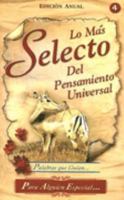 La Mas Selecto del Pensamiento Universal: Palabras Que Guian... 9972886115 Book Cover