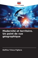 Modernité et territoire. Un point de vue géographique (French Edition) 6206916731 Book Cover