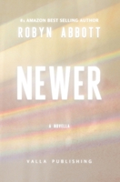 Newer: A science-fiction novella 1069146528 Book Cover