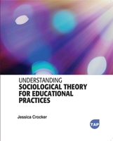 Understanding Sociological Theory for Educational Practices 1779568975 Book Cover