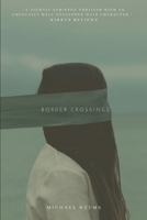 Border Crossings 1469955989 Book Cover