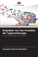 Enquêter sur les troubles de l'apprentissage (French Edition) 6208385458 Book Cover