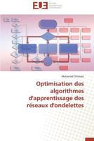 Optimisation Des Algorithmes D'Apprentissage Des Ra(c)Seaux D'Ondelettes 3838187733 Book Cover