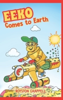 EEKO Comes to Earth 1786120542 Book Cover