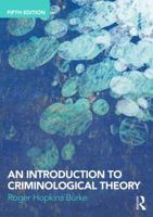 An Introduction to Criminological Theory 1138700215 Book Cover