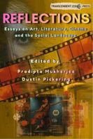 Reflections: Essays on Art, Literature, Cinema, and the Social Landscape 1946460796 Book Cover
