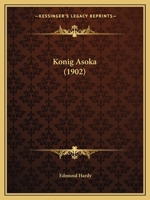 Konig Asoka (1902) 1161210105 Book Cover