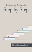 Learning Spanish: Step by Step B0BZL1C6ZK Book Cover