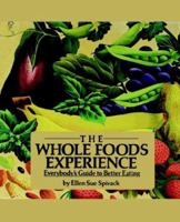 The Whole Foods Experience 0894960423 Book Cover