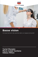 Basse vision: Comportement des adultes dans un espace de santé 6205979837 Book Cover