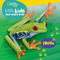 Little Kids First Board Book: Frogs 1426375360 Book Cover