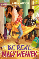 Be Real, Macy Weaver 0593465725 Book Cover