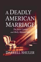 A Deadly American Marriage: The Jason Corbett and Molly Martens Story B0F82LYTJH Book Cover