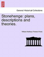 Stonehenge: Plans, Description, and Theories 1241024677 Book Cover