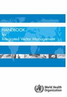 Integrated Vector Management: Strategic Framework for the Eastern Mediterranean Region 2004-2010 929021340X Book Cover