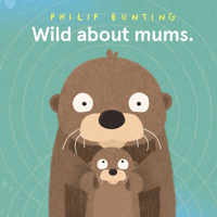 Wild about Mums 1760507636 Book Cover
